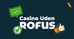 Casino Uden Rufus Spil uden Begrænsninger -583078529