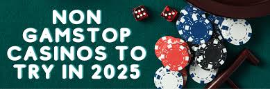 Exploring Casinos Not Registered on Gamstop 842973768